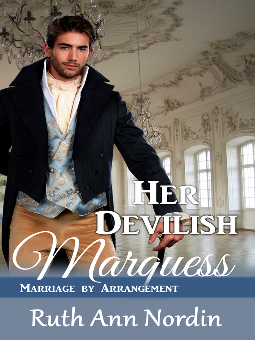 Title details for Her Devilish Marquess by Ruth Ann Nordin - Available